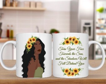 Sunflower mug, inspirational mug, Motivational Cup, African American Gifts, coffee mug, 11oz mug, Black Girl Mugs, Gifts