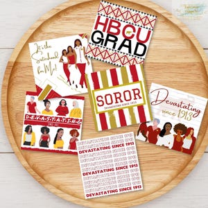 May include: A collection of six square greeting cards featuring red, white, and gold designs. The cards display illustrations of people, the text HBCU GRAD, SOROR, Devastating since 1913, and It's the Sisterhood for Me, arranged on a round wooden tray.