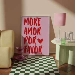 Maximalist Wall Art, Mor Amor Por Favor Poster, Modern Colorful Eclectic Home Decor, Love Quote, Vivid Colors, Pink Large Size Poster