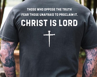 Christus ist Herr SVG PNG Christus ist König, Unerschrocken, um Wahrheit zu proklamieren FaithBased Men’s Shirt Design Bold Statement Cut File