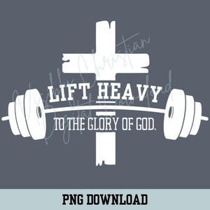 K&ouml;nnte beinhalten: Wei&szlig;e Silhouette eines Kreuzes mit einer Langhantel und Gewichten auf beiden Seiten. Der Text "LIFT HEAVY TO THE GLORY OF GOD." steht unter der Langhantel.