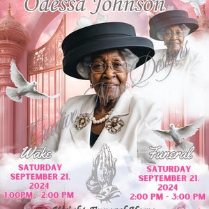 May include: A pink and white funeral announcement for Odessa Johnson. The announcement includes a photo of Odessa, a dove, and a prayer hand. The wake is scheduled for Saturday, September 21, 2024, from 1:00 PM to 2:00 PM. The funeral is scheduled for Saturday, September 21, 2024, from 2:00 PM to 3:00 PM. The announcement includes the address and website for Wright Funeral Home.