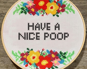 Have A Nice Poop counted cross stitch pattern funny floral wreath flowers  - Cross Stitch Pattern (Digital Format - PDF)