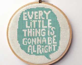 Every Little Thing Is Going To Be Alright Cross Stitch Pattern Printable PDF Bob Marley