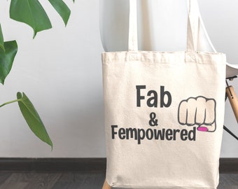 Fem and fempowered tote bag, Canvas bag, Feminist Tote bag, Fun gift for women