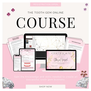 Ultimate Online Tooth Gem / Jewel Training Course with Videos, Certificate and Documents - Power Point and Free consent forms