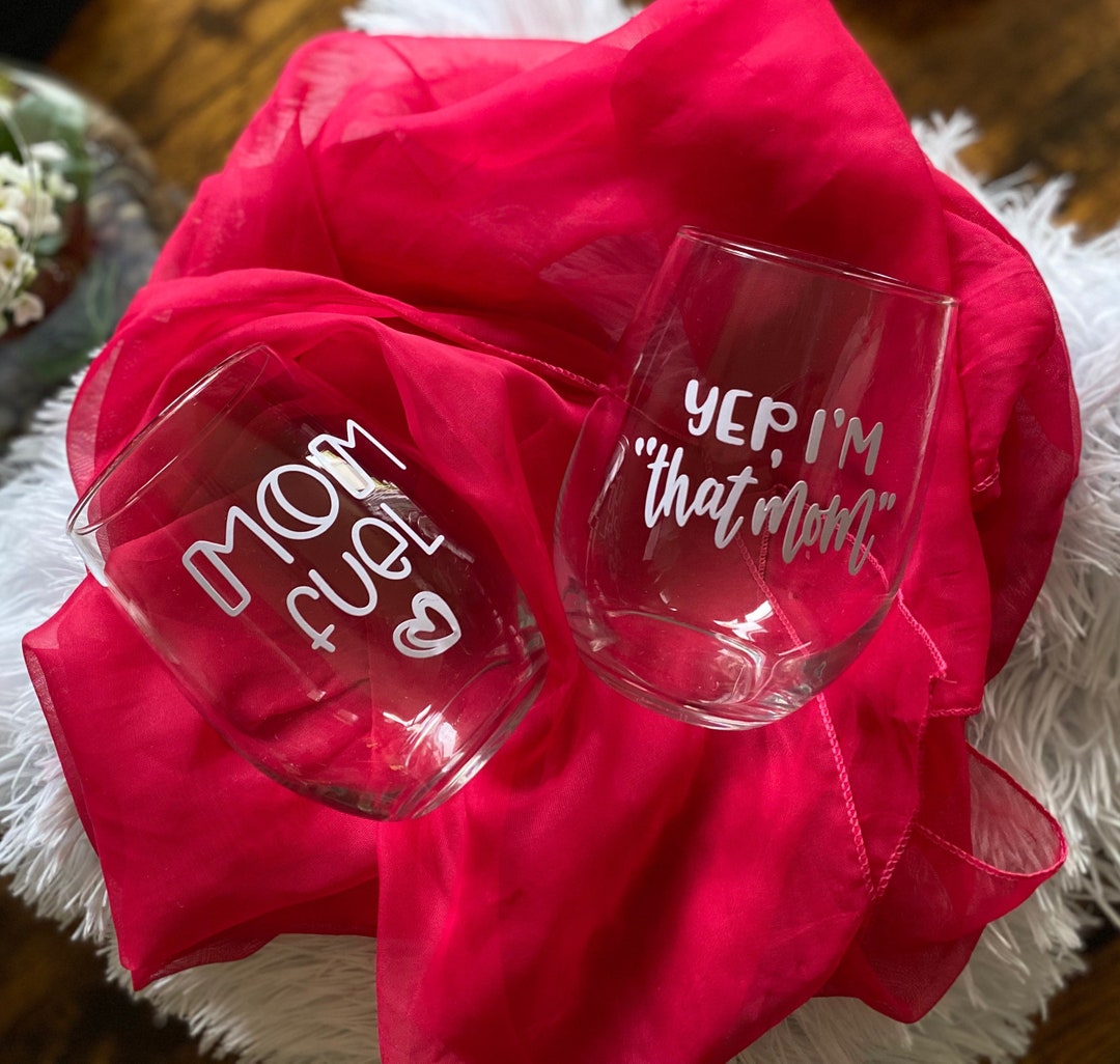 MOM Fuel Yep I'm That MOM Cute Wine Glass MOM Wine Etsy