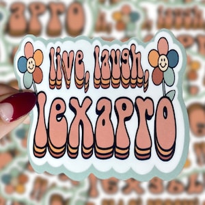 Live Laugh Lexapro Sticker, Waterproof Sticker, Laptop Sticker, Water Bottle Sticker, Mental Health Sticker, Funny Sticker, Anxiety