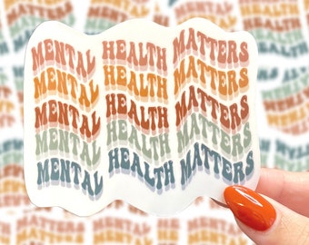 Mental Health Matters Sticker, Waterproof Sticker, Laptop Sticker, Water Bottle Sticker, Positive Sticker, Wellness Sticker, Motivational