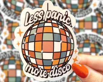 Less Panic More Disco Sticker, Anxiety Sticker,  Mental Health Sticker, Die Cut Waterproof Sticker, Laptop Sticker, Funny Sticker, Retro,