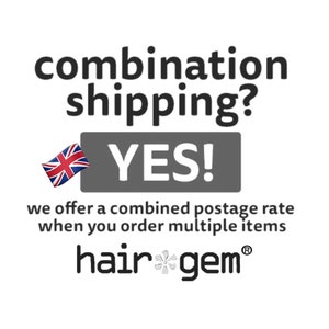 May include: White background with the text "combination shipping? YES!" and a British flag. The text "we offer a combined postage rate when you order multiple items" is also present, along with the brand name "hair gem".