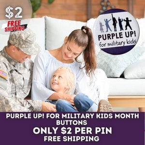 Purple Up! for Military Kids Pins Buttons