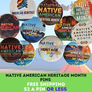 Native American Heritage History Month Pins Buttons Magnets