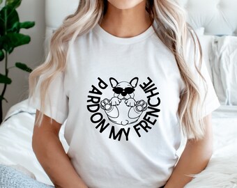 Frenchie Mom Shirt: "Pardon My Frenchie" French Bulldog Tee