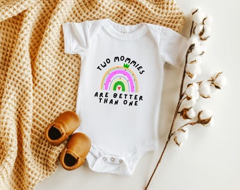 LGBT Baby Onesie®, Two Moms are Better than One Baby Onesie®, Lgbt Baby Shower Gift, Rainbow Baby Onesie®