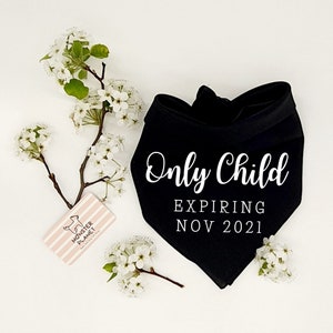 Dog Baby Announcement, Dog Bandana Pregnancy Announcement - Only Child  Expiring