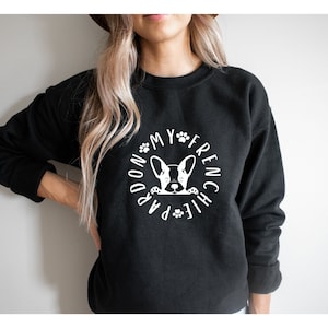 French Bulldog Sweatshirt, Frenchie Sweatshirt, French Bulldog, French Bulldog Mom Heavy blend Sweatshirt, Pardon My Frenchie