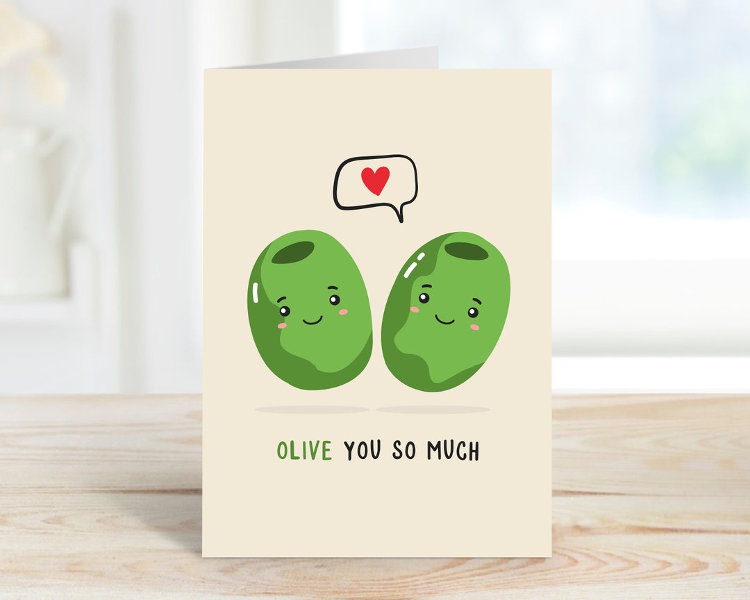 Olive You so Much Pun Anniversary Card Valentines Day Food Etsy