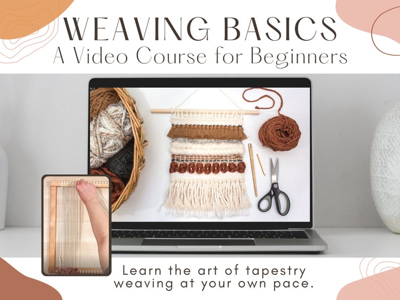 Weaving Basics Video Course Learn How To Weave Beginner Weaving eBook Online Weaving Videos image 1