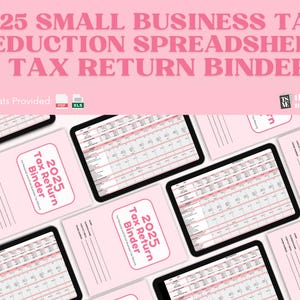 May include: Pink tax return binders and tablets displaying spreadsheets are arranged on a white surface. The text "2025 Small Business Tax Deduction Spreadsheet + Tax Return Binder" is at the top. File formats provided are PDF and XLS. The logo "the struggle made easy" is in the corner.