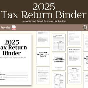 May include: A white 2025 Tax Return Binder with the text "2025 Tax Return Binder" in bold black font. The binder is designed for personal and small business tax returns. Additional pages with tax forms are also visible.