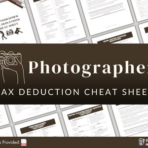 Puede incluir: Una colección de documentos en papel blanco con información sobre las deducciones fiscales para fotógrafos. El título "Photographer Tax Deduction Cheat Sheet" es prominente. La imagen incluye ilustraciones de una cámara y una persona con una cámara.