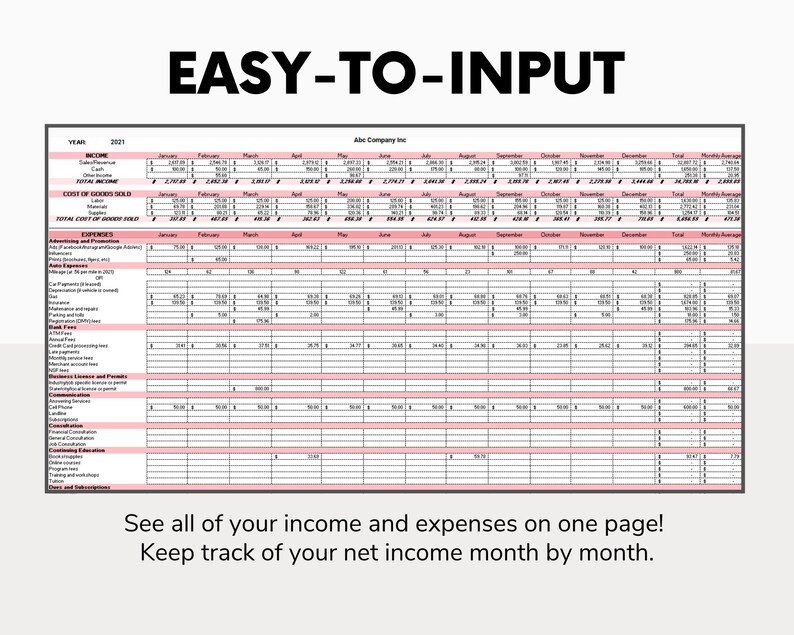 May include: A pink and white spreadsheet with the title "Easy-to-Input" and the text "Abc Company Inc."  The spreadsheet is divided into columns for each month of the year, with rows for income and expenses.  The spreadsheet is designed to help users track their income and expenses on a monthly basis.