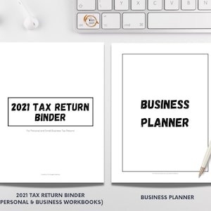 2021 Tax Return Binder + Business Planner | Individual AND Business Tax | Tax Organizer | Get Your Taxes In Order | Start Business