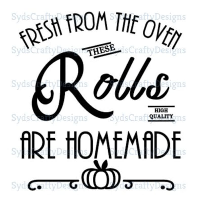 Free Free 245 Homemade Rolls Svg SVG PNG EPS DXF File