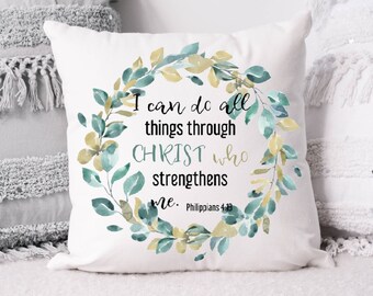 Philippians 4:13 Pillow Cover, I Can Do All Things Through Christ, Christian Throw Pillow, Faith Home Decor, Inspirational Gift, Floral