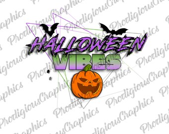 Halloween Vibes - PNG, Sublimation Design, Digital Download, Sublimation Designs Downloads, Patriotic Designs, Sublimation Designs