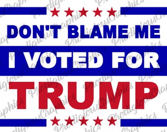 Dont blame me RWB - PNG, Sublimation Design, Digital Download, Sublimation Designs Downloads, Patriotic Designs, Sublimation Designs