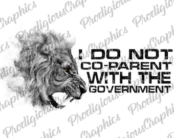 I do not coparent - PNG, Sublimation Design, Digital Download, Sublimation Designs Downloads, Patriotic Designs, Sublimation Designs