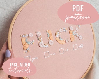 STICKVORLAGE. Floral Fuck you me it off design. Stickmuster mit Anleitung und Videotutorials zum digitalen Download