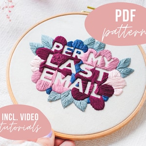 PDF PATTERN + Videotutorials. Per my last email - flower embroidery design. Digital download with video tutorials.