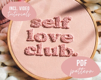 PDF PATTERN. Self love club embroidery design. body positivity. Digital download with video tutorials.