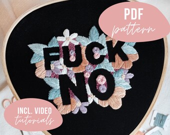 STICKVORLAGE. Floral Fuck it design. Stickmuster mit Anleitung und Videotutorials zum digitalen Download