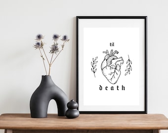 til Death Art Print, Digital Print, Heart Print, til Death Digital, Downloadable Art, Alt Print, Art Print