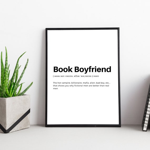 Book boyfriend printable wall art, printable wall decor, printable book art, reading art, reading decor, reading quote, book definition art