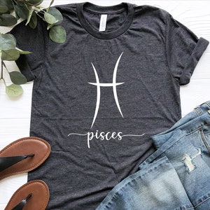 Pisces Shirt, Astrology Clothing, Pisces T-shirt, Zodiac Symbol, Horoscope Shirt, Birthday Astrological Sign, Gift for Pisces, Pisces Women