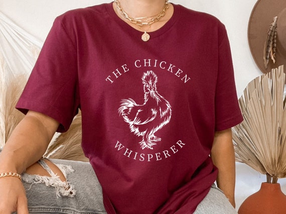 Chicken Whisperer Shirt, Funny Cute Poultry Farmer Gift Tee Chicken Whisperer Shirt, Funny Cute Poultry Farmer Gift Tee