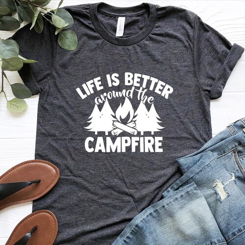 Campfire Shirt Camp Lover Gift Camp Life Shirt Camping T Etsy