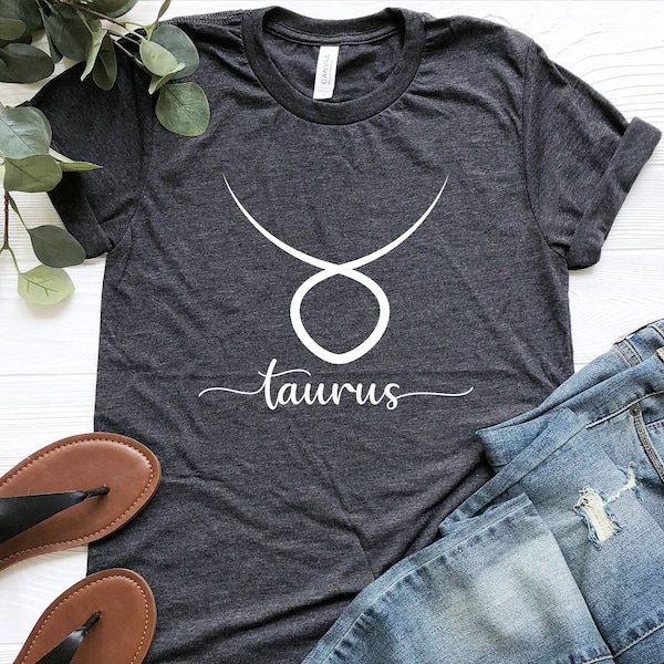 Taurus Shirt, Astrology Shirt, Taurus T-shirt, Zodiac Sign, Horoscope Shirt, Birthday Astrological Sign, Gift for Taurus, Taurus Women