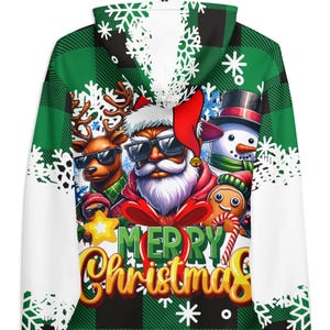 May include: A hooded sweatshirt featuring a festive Christmas design. The front displays Santa Claus, a reindeer, a snowman, and a gingerbread man, all wearing sunglasses. The words "MERRY Christmas" are written in gold. The background is green and black plaid.