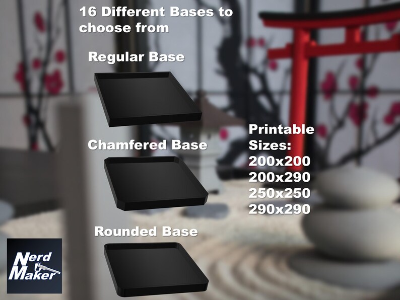 May include: Three different styles of black bases for a 3D printed model. The bases are labeled "Regular Base", "Chamfered Base", and "Rounded Base". The image also shows the printable sizes: 200x200, 200x290, 250x250, and 290x290.