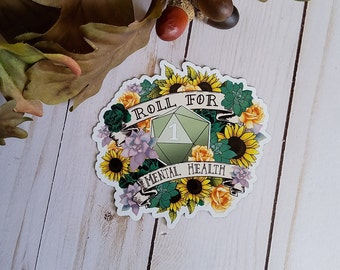 MAGNET: Roll for Mental Health Decorative Magnet , Floral Magnet , Funny Decorative Magnet , D20 Magnet , Dice Magnet