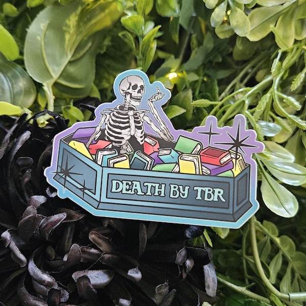 MATTE STICKER: Death by TBR Skeleton Coffin