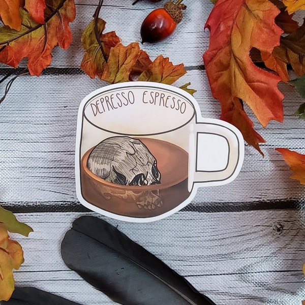 MATTE STICKER: Depresso Espresso Skull Mug Sticker , Depresso Espresso Coffee Sarcasm Sticker , Skull Coffee Sticker , Depresso Sticker