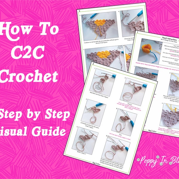 How To C2C Crochet - A Step by Step Visual Guide (Printable PDF File)