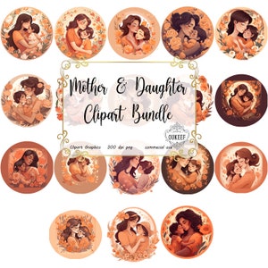 Mother&#39;s Day Clipart Bundle, High Quality transparent PNGs, Card Making, Mother and Daughter Instant Download for Commercial Use
